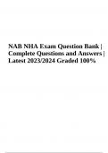 NAB NHA Exam Question Bank - Questions with Answers Latest Update 2023 (Already Graded 100%)