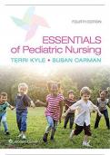 Essentials of Pediatric Nursing 4th Edition by Theresa Kyle and Carman | TEST BANK - All Chapters 1- 29.