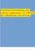 Nutritional Foundations and Clinical Applications 7th EDITIONBY GRODNER TESTBANK.