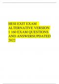 HESI EXIT EXAM ALTERNATIVE VERSION 1 160 EXAM QUESTIONS AND ANSWERSUPDATED 2022