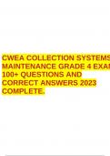 CWEA COLLECTION SYSTEMS MAINTENANCE GRADE 4 EXAM 100+ QUESTIONS AND CORRECT ANSWERS 2023 COMPLETE.