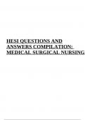 HESI QUESTIONS AND ANSWERS COMPILATION: MEDICAL SURGICAL NURSING