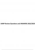 AANP Review Questions and ANSWERS 2022/2023, 2023 AANP Practice Questions (Verified Q&A), AANP/ANCC Questions and Answers (Complete Solution) 2023, Graded A+ & FNP from practice exam AANP COMPLETE SOLUTION (A+ GRADED 100% CORRECT) 2022/2023.