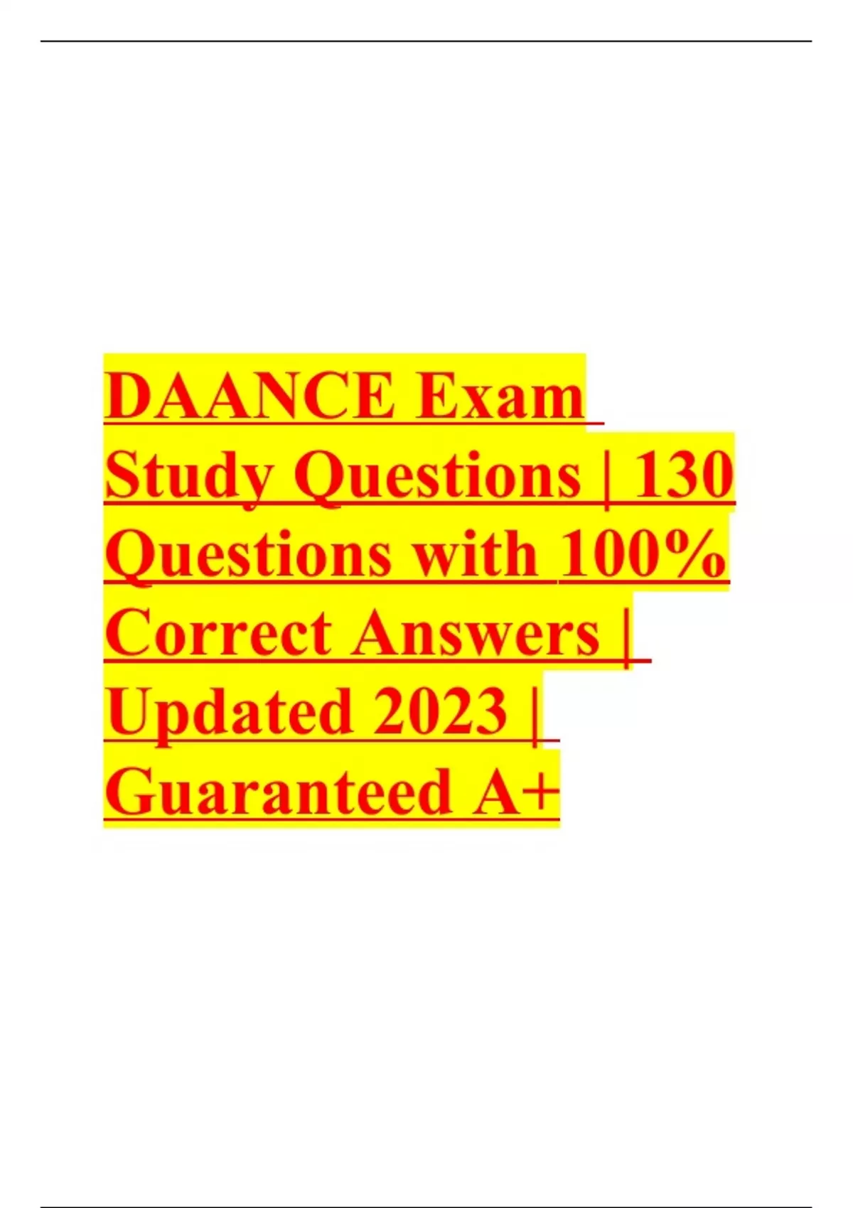 DAANCE Exam Study Questions 130 Questions with 100% Correct Answers