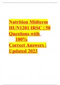 Nutrition Midterm HUN1201 IRSC | 50 Questions with 100% Correct Answers | Updated 2023