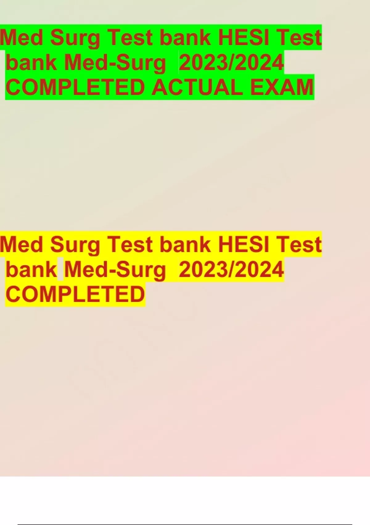 Med Surg Test bank HESI Test bank MedSurg 2023/2024 COMPLETED ACTUAL