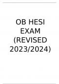 Exam (elaborations) OB HESI EXAM (REVISED 2023/2024) 