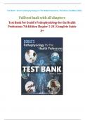 Test Bank For Gould's Pathophysiology for the Health Professions 7th Edition VanMeter and Hubert Chapter 1-28 (UPLOADED 2023)