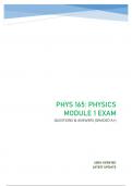 PHYS 165: PHYSICS MODULE 1 EXAM - QUESTIONS & ANSWERS (GRADED A+) 100% VERIFIED UPDATED