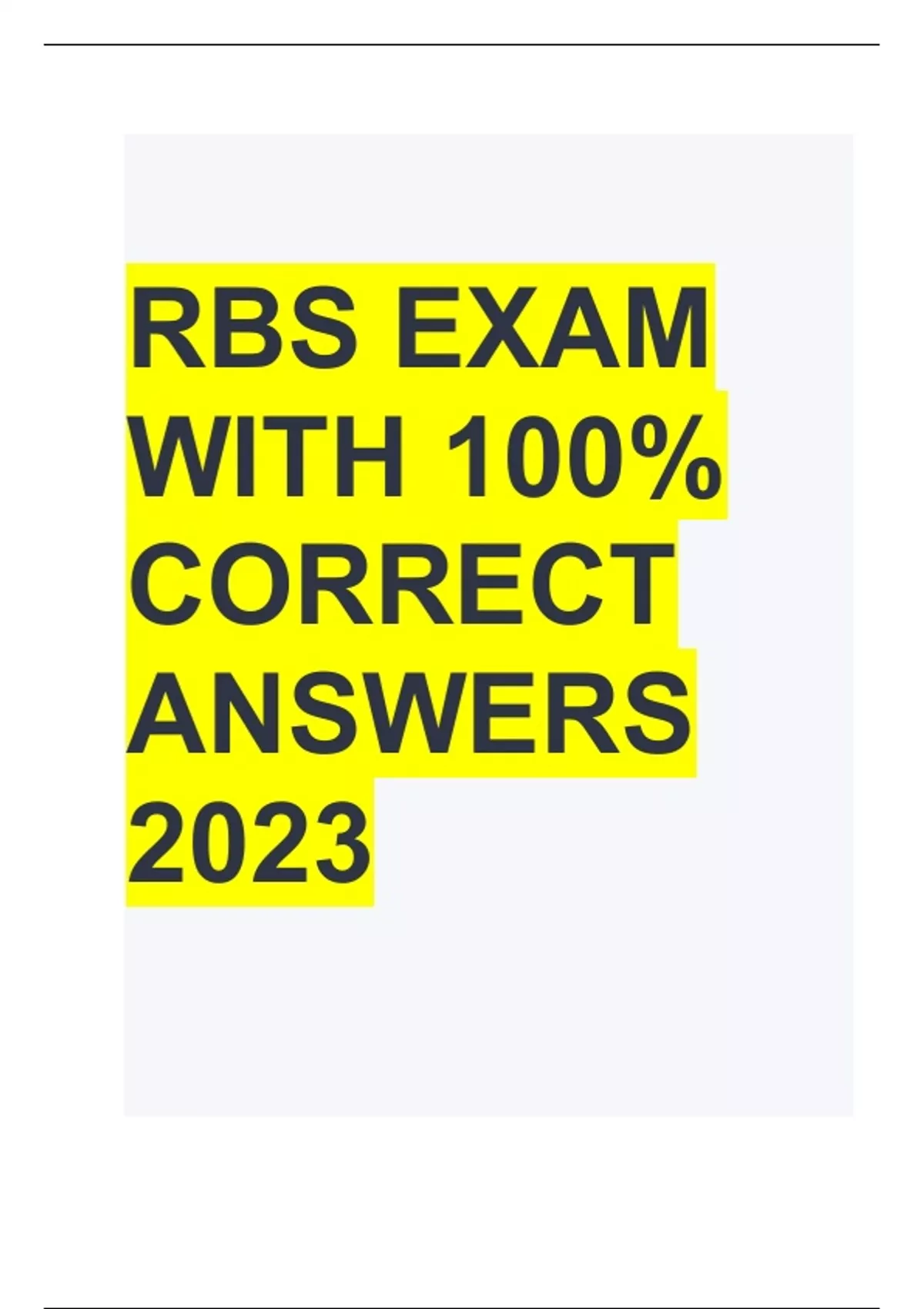RBS Exam FINAL EXAM 2023 100 CORRECT ANSWERS RBs server Stuvia US