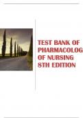 TEST BANK OF PHARMACOLOGY OF NURSING 8TH EDITION