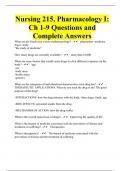 Nursing 215, Pharmacology I: Ch 1-9 Questions and Complete Answers