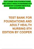 TEST BANK FOR FOUNDATIONS AND ADULT HEALTH NURSING 7TH, 8TH  AND 9TH EDITION BY COOPER NEW FILE 2023/2024 UPDAT