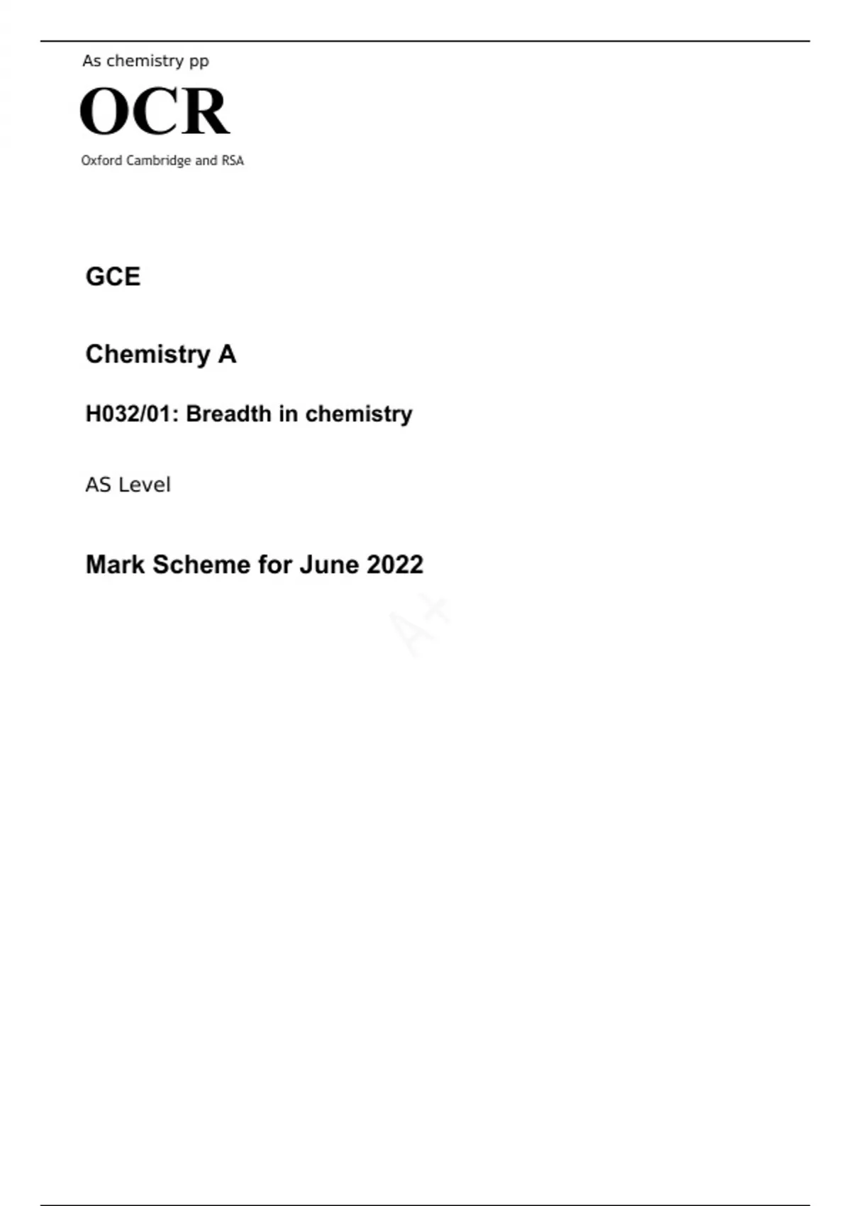 OCR AS Level Chemistry A H032/01 JUNE 2022 MARK SCHEME - Breadth In ...