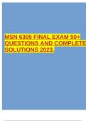 MSN 6305 FINAL EXAM 50+ QUESTIONS AND COMPLETE SOLUTIONS 2023.