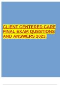 CLIENT CENTERED CARE FINAL EXAM QUESTIONS AND ANSWERS 2023.