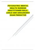 PSYCHIATRIC MENTAL HEALTH NURSING PRACTITIONER ROLE I :CHILD AND ADOLESCENT       EXAM PREDICTOR