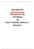 Test Bank For Understanding Pathophysiology 7th Edition By Sue E. Huether, Kathryn L. McCance | Chapter 1 – 44, Latest Edition