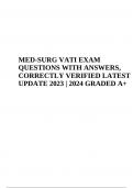 MED-SURG VATI FINAL EXAM QUESTIONS WITH ANSWERS (VERIFIED LATEST UPDATE 2023 | 2024 GRADED A+)