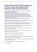 Advanced Practice, Role Development, Current Trends, and Health Policy Questions With Correct Answers 