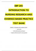 EBP 205 INTRODUCTION TO NURSING RESEARCH AND EVIDENCE BASED PRACTICE TEST BANK 