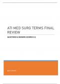 ATI MED SURG TERMS FINAL REVIEW - QUESTIONS & ANSWERS (SCORED A+) 100% GUARANTEED UPDATED