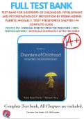 Test Bank For Disorders of Childhood: Development and Psychopathology 3rd Edition By Robin Hornik Parritz; Michael F. Troy 9781337098113 Chapter 1-14 Complete Guide .