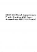 NRNP 6568 Week 8 Comprehensive Practice Final Exam Questions With Correct Answers (Latest 2023 | 2024 Graded A)