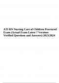 ATI RN Nursing Care of Children Proctored Exam (Actual Exam Version 1-7 Latest Verified Questions and Answers) 2023/2024 Rated 100%