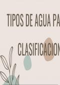 TIPOS DE AGUA PARA CONSUMO   CLASIFICACION DE AGUA