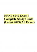 NRNP 6540 Exam | Complete Study Guide (Latest 2023) All Exams