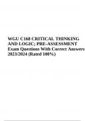 WGU C168 CRITICAL THINKING AND LOGIC; PRE-ASSESSMENT Exam Questions With Correct Answers 2023/2024 (Rated 100%)