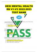 HESI MENTAL HEALTH RN V1-V3 2022-2023 TEST BANK 2023 [NGN] HESI MENTAL HEALTH RN V1-V3 TEST BANK EXAM Q& A BEST SOLUTION GRADED A+.