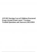 ATI RN Nursing Care of Children Proctored Exam 2023/2024 (Actual Exam, Latest 7 Versions With Questions and Answers) 