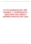 ATI PN PHARMACOLOGY 2023/2024 PREASSEMENT 2 REAL LATEST EXAM SCREENSHOTS| QUESTIONS AND CORRECT  ANSWERS ALREADY GRADED A (BRAND NEW!!)