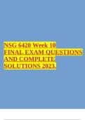 NSG 6420 Week 10 FINAL EXAM QUESTIONS AND COMPLETE SOLUTIONS 2023.