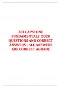 ATI CAPSTONE  FUNDAMENTALS 2O20  QUESTIONS AND CORRECT  ANSWERS | ALL ANSWERS  ARE CORRECT AGRADE