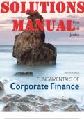 SOLUTIONS MANUAL for Fundamentals of Corporate Finance, 12th Stephen Ross; Randolph Westerfield; Bradford Jordan. (All 27 Chapters)