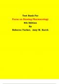 Test Bank - Focus on Nursing Pharmacology 8th Edition By Rebecca Tucker,  Amy M. Karch | Chapter 1 – 59, Latest Edition|