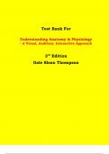 Test Bank -  Understanding Anatomy & Physiology : A Visual, Auditory, Interactive Approach  3rd Edition Gale Sloan Thompson | All Chapters, Latest Edition|