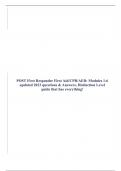 POST First Responder First Aid/CPR/AED: Modules 1-6 updated 2023 questions & Answers, Distinction Level guide that has everything!