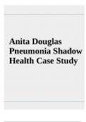 Anita Douglas Pneumonia Shadow Health Case Study