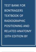 Test Bank for Bontrager's Textbook of Radiographic Positioning and Related Anatomy 10th Edition By John Lampignano; Leslie E. Kendrick Chapter 1-20 Complete Guide A+