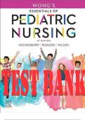 Wong's Essentials of Pediatric Nursing, 11th Edition by Hockenberry, Wilson, Rodgers | TEST BANK - All Chapters 1-31