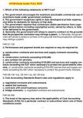 CFCM Study Guide: FULL TEST 1. Which of the following statements is NOT true? a. The government encourages the maximum practicable commercial use of inventions made under government contracts. b. The government recognizes rights in data developed at priva