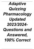 Adaptive Quizzing Pharmacology Updated 2023/2024- Questions and Answered, 100% Correct