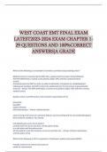 WEST COAST EMT FINAL EXAM LATEST 2023-2024 EXAM CHAPTER 1-29 QUESTIONS AND 100%CORRECT ANSWERS|A GRADE