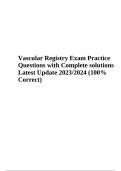 Vascular Registry Exam Practice Questions with Complete solutions Latest Update 2023/2024 (100% Correct)