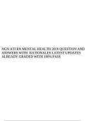 NGN ATI RN MENTAL HEALTH 2019 QUESTION AND ANSWERS WITH RATIONALES LATEST UPDATES ALREADY GRADED WITH 100% PASS.