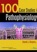 100 Case Studies in Pathophysiology by Harold J. Bruyere, Jr., Ph.D. 100% Updated and Verified